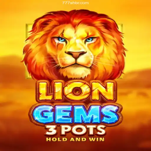Exploring the Exciting World of LionGems3pots and 777SH.COM Cassino Online